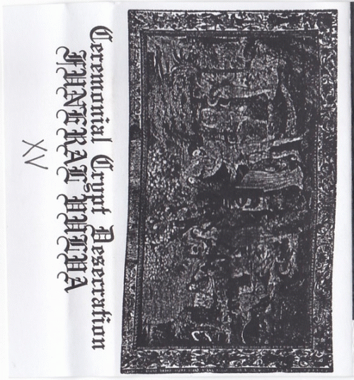 Ceremonial Crypt Desecration : Ceremonial Crypt Desecration - Funeral Vulva